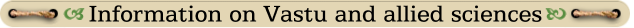 Information on Vastu and allied sciences